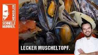 Schnelles Muscheltopf Rezept von Steffen Henssler