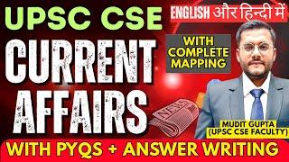 Current Affairs for UPSC Prelims and Mains with PYQs, Answer Writing & Mapping -  Mudit Gupta