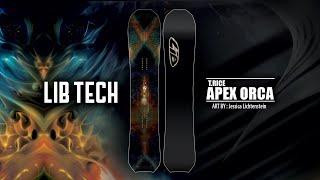 APEX ORCA | 2024-2025 LIB TECH SNOWBOARD