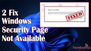 How To Fix Windows Security Page Not Available | Your IT Administrator Has Limited Access (Fixed)