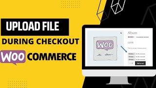 Easy Upload Files During Checkout - Wordpress