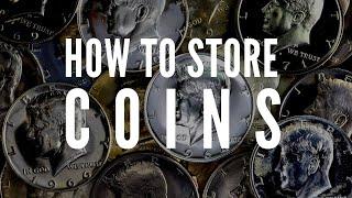 Coin Storage Tips | How and Where to Keep Your Collection Safe