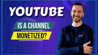 How To Check If YouTube Channel Is Monetized Or Not (Is A YouTube Channel Monetized?)