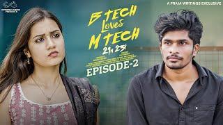 B Tech Loves M Tech | Episode - 2 | Madhan Majji | Epsiba | Telugu Web Series 2024 | Infinitum Media