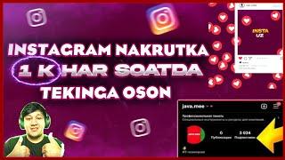 INSTAGRAMGA CHEKSIZ NAKRUTKA URISH // 1 BOSGANDA 1K TEKINGA