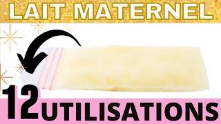 12 utilisations du lait maternel