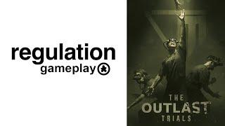 Duck Season?: Outlast Trials // Regulation Gameplay