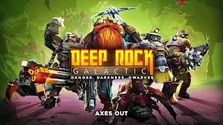 Deep Rock Galactic - Axes Out (Original Soundtrack Vol. II)