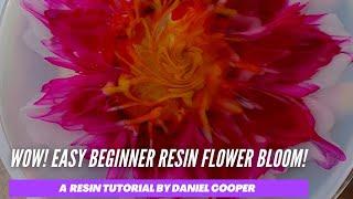 #26. Wow! Stunning Resin Blooming Flower With Alcohol Inks. A Tutorial by Daniel Cooper