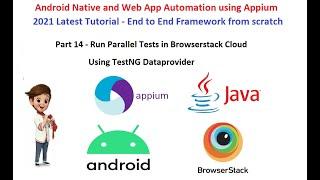 Part 14 - Appium Latest Tutorial - Run tests in Parallel in Browserstack cloud - TestNG Dataprovider