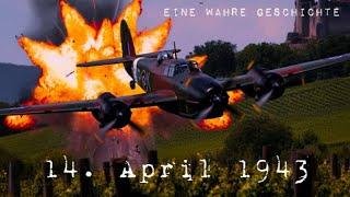 Ereignisse des 2. Weltkrieg im April 1943 über Oberstenfeld - eine wahre Geschichte