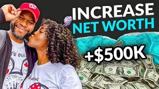 How We Increased Our Net Worth by $500k in 3 Years