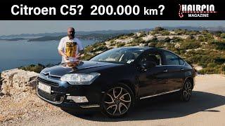 Citroen C5 nakon 200.000 kilometara! Vreća bez dna, ili pouzdani suputnik?