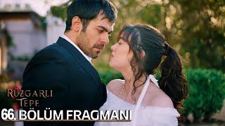 RÜZGARLI TEPE 66 - Moments lived with love. 