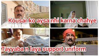 kousar ko aysa nhi karna chahye/tayyaba n laya support uniform/mustafa sajid vlogs