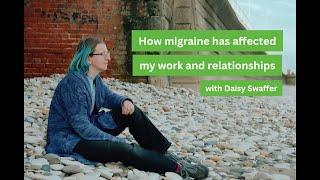 How migraine has affected my work and relationships