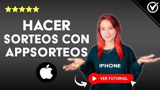 Cómo HACER SORTEOS en REDES SOCIALES con AppSorteos |  Elige al Ganador de tu Sorteo 