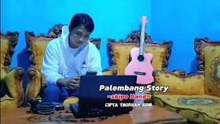 Lagu Untuk Yang Kangen Palembang Sumsel (Palembang Story)