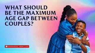 WHAT SHOULD BE THE MAXIMUM AGE GAP BETWEEN COUPLES?