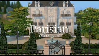 Parisian Family house | The Sims 4 Speed Build