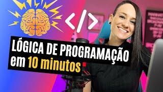 Lógica de programação, por onde começar ? (Guia RÁPIDO de estudos completo para INICIANTES)