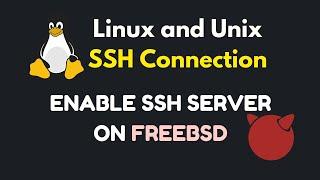 Enabling ssh Server on FreeBSD and GhostBSD