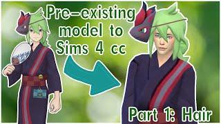 Converting pre-existing models to Sims 4 CC: Hair