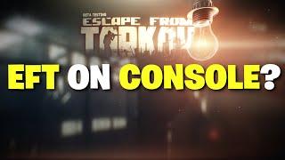 Escape From Tarkov - What If Tarkov Came To Console? Full Discussion For EFT, Arena, & Russia 2028!