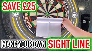 MAKE YOUR OWN DARTS SIGHT LINE - SAVE £25