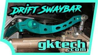 GKTech Sway Bar Install - 3 Piece Sway Bar for BIG DRIFT ANGLES!