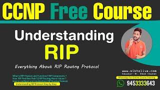 CCNP Free Full Course |Understanding of RIP Protocol? Theory & Configuration & Troubleshooting step