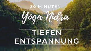 Yoga Nidra Tiefenentspannung deutsch 30 Min - mit Musik