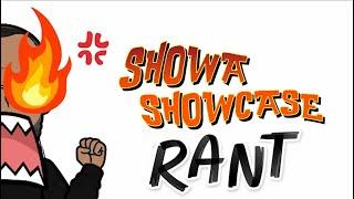 Showa Showcase - A RANT - 06/29/24