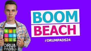 BOOM BEACH - Krazyraf preset | Drum Pads 24 by Shoker