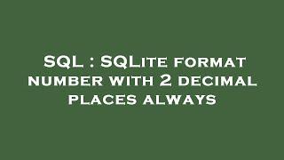 SQL : SQLite format number with 2 decimal places always