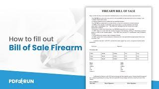 How to Fill Out Bill of Sale for Firearm Online | PDFRun