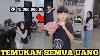 TEMUKAN SEMUA UANG YANG ADA DIRUMAH BARU 10JUTA