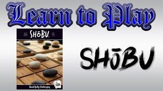 Learn to Play: Shobu