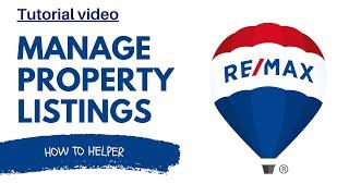 How to MANAGE PROPERTY LISTINGS with RE/MAX | Complete Guide for Agents 