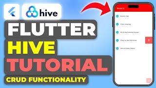 Flutter Hive Tutorial - Hive NoSQL Database & Hive CRUD Guide | Android, iOS, Web