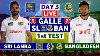 Sri Lanka vs Bangladesh 1st Test Day 3 Live | SL vs BAN 1st Test Live Scores & Commentary