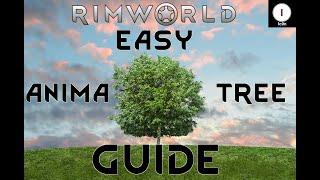 Rimworld Easy Anima Tree Guide - Gameplay Tutorial & Tips