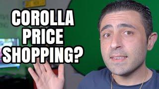 2020 Corolla Price Shoppers MUST watch this!!!