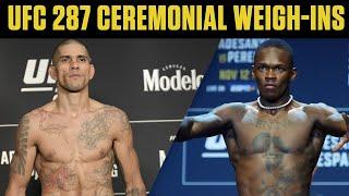 UFC 287 Ceremonial Weigh-Ins | ESPN MMA