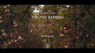 The Pine Barrens: documentary director's story