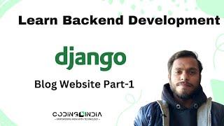 Django in One Video Tutorial | Backend Development | Coding India