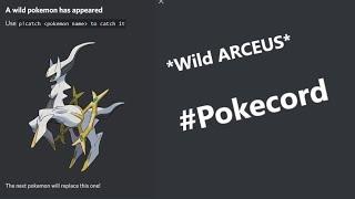 I found *ARCEUS* in Pokecord as a Wild Pokemon