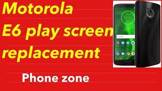 Moto g6 play screen replacement.motorola g6 play xt 1922-2 lcd replacement