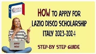 How to apply for Lazio Disco scholarship italy 2023-2024||step by step guide||fully funded