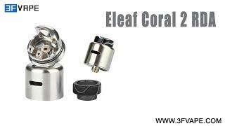 Eleaf Coral 2 RDA